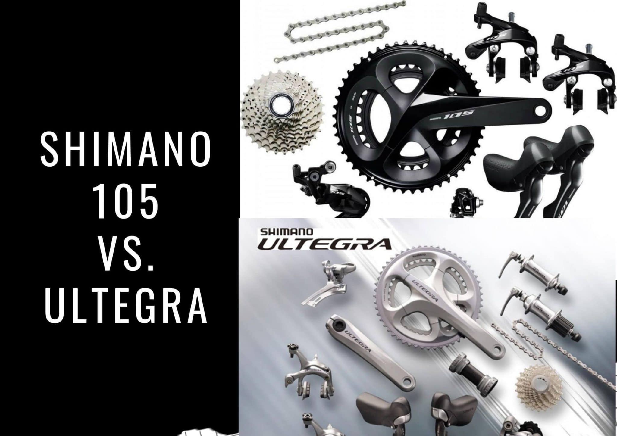 Shimano 105 vs Ultegra Which One Should You Pick? Biking For The Wild
